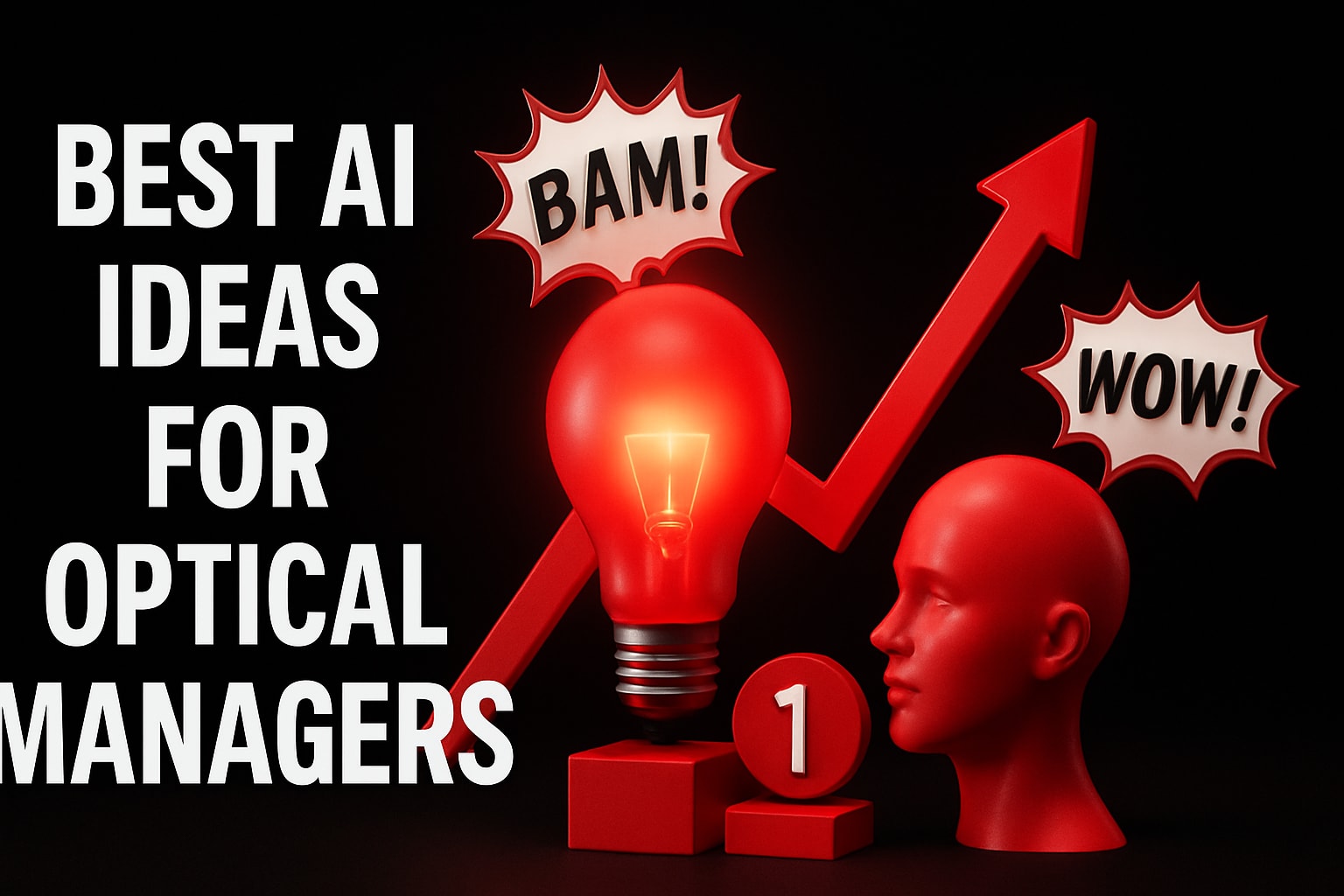 9 Game-Changing Best AI Ideas for Optical Managers in 2025